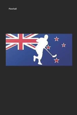 Floorball: Unihockey Notizbuch Innebandy Hockey Notebook