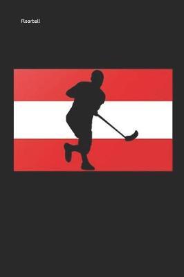 Floorball: Unihockey Notizbuch Innebandy Hockey Notebook