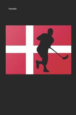 Floorball: Unihockey Notizbuch Innebandy Hockey Notebook