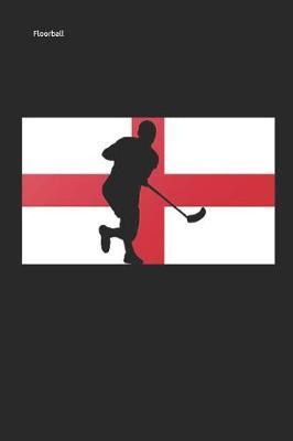 Floorball: Unihockey Notizbuch Innebandy Hockey Notebook
