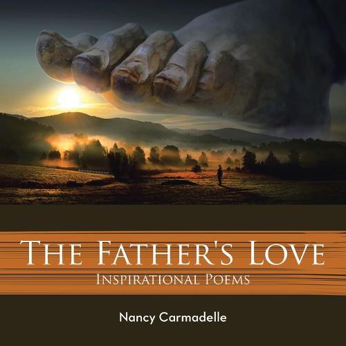 The Father's Love: Inspirational Poems