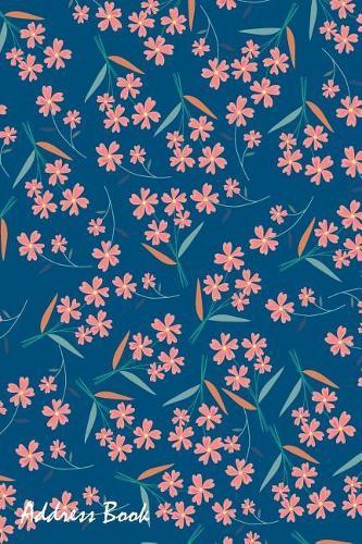 Address Book: For Contacts, Addresses, Phone, Email, Note, Emergency Contacts, Alphabetical Index with Pink Flower on Blue
