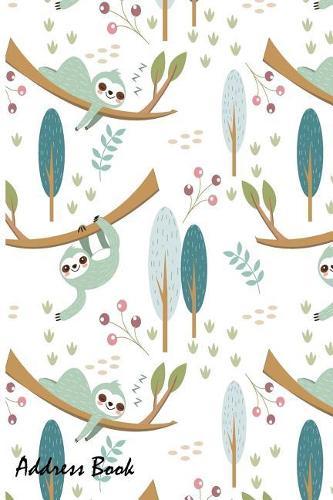 Address Book: For Contacts, Addresses, Phone, Email, Note, Emergency Contacts, Alphabetical Index with Sloth in Woodland