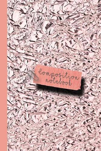 Composition Notebook: Small Sparkle Glitter School or Academic College Ruled Composition Notebook for Girls and Women - Pink Crinkle Sparkle