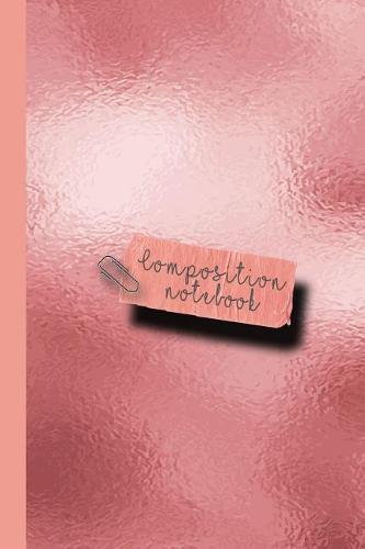 Composition Notebook: Small Sparkle Glitter School or Academic College Ruled Composition Notebook for Girls and Women - Dusky Pink Reflective Sheen