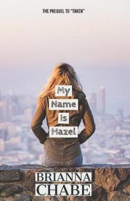 My Name Is Hazel