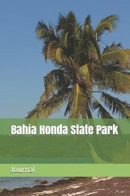 Bahia Honda State Park: Blank Lined Journal for Florida Camping, Hiking, Fishing, Hunting, Kayaking, and All Other Outdoor Activities