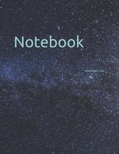 Notebook: Milky Way Starry Night Sky Star Space Planets Solar System Astronaut Planet Moon Earth