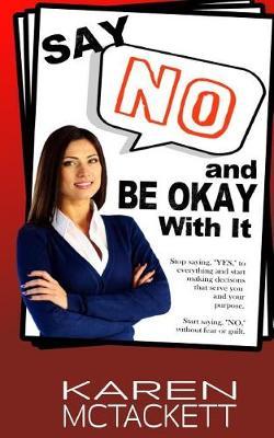 Say No and Be Okay with It