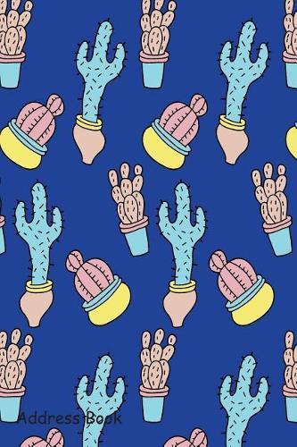 Address Book: For Contacts, Addresses, Phone, Email, Note, Emergency Contacts, Alphabetical Index with Cactus Hand Drawn