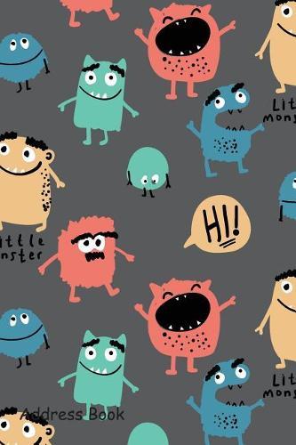 Address Book: For Contacts, Addresses, Phone, Email, Note, Emergency Contacts, Alphabetical Index with Little Monster