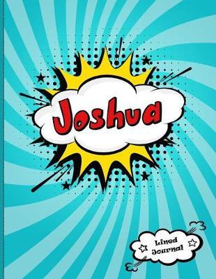 Joshua: Personalized Lined Journal for Kids