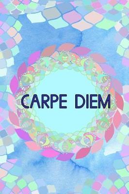 Carpe Diem: Notebook with Blank Lines