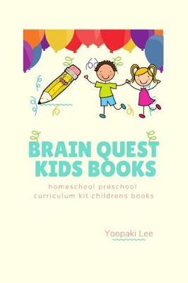 Brain Quest Kids Books: Homeschool Preschool Curriculum Kit, Childrens Books Ages 2 - 5
