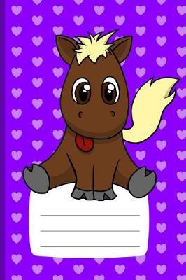 Mein Erstes Tagebuch - Pferde - Pony - Tagebuch F r M dchen: Tagebuch - Notizbuch - Softcover - 120 Seiten - Liniert - Pferdefreunde - Pferdeliebhaber - Reitsport - Diary - Geschenkidee