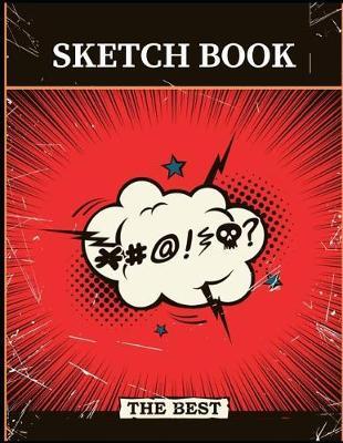 Sketch Book: A Large Journal with Blank Paper for Drawing, Sketching and Creative Doodling (8.5 X 11 Large Blank Pages)