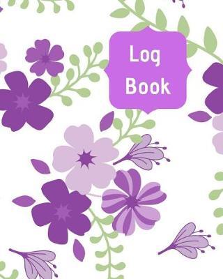 Log Book: 100 Page 8x10 Size Journal to Record Your Blood Glucose Monitoring and Blood Pressure Monitoring