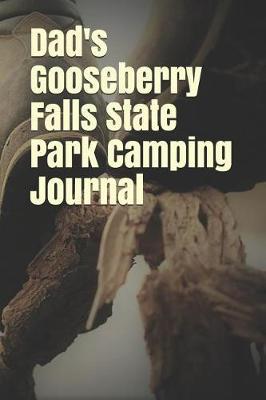 Dad's Gooseberry Falls State Park Camping Journal: Blank Lined Journal for Minnesota Camping, Hiking, Fishing, Hunting, Kayaking, and All Other Outdoor Activities