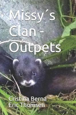 Missy s Clan -Outpets