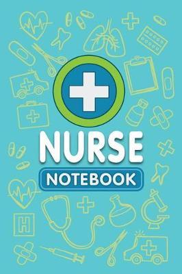 Nurse Notebook, Fun Play Journal for Boys & Girls: A Blank Lined Notebook for Kids Play, Games & Fun (Blue Color Cover)