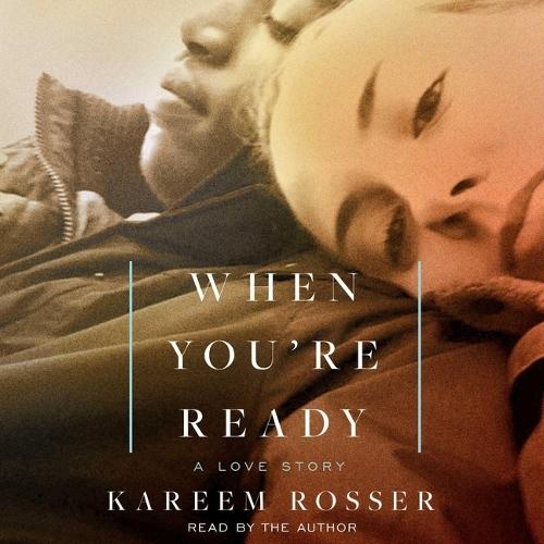 When You're Ready: A Love Story