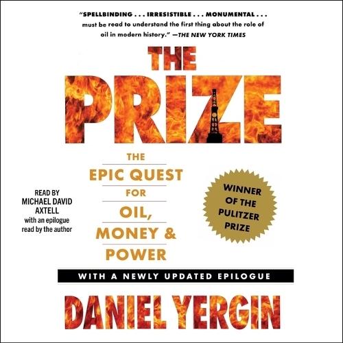 The Prize: The Epic Quest for Oil, Money & Power