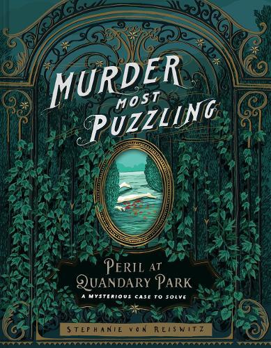 Murder Most Puzzling Peril at Quandary Park: A Mysterious Case to Solve