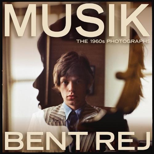 Musik: The 1960s Photographs