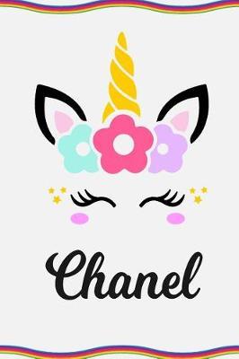 Chanel: Personal Notebook Personal Diary Unicorn Notebook Personalized Journal Customized Journal Unicorn Lover Personal Name Notebook
