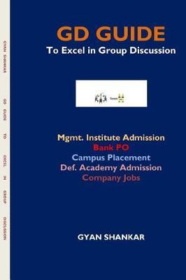 GD Guide: To Excel in Group Discussion