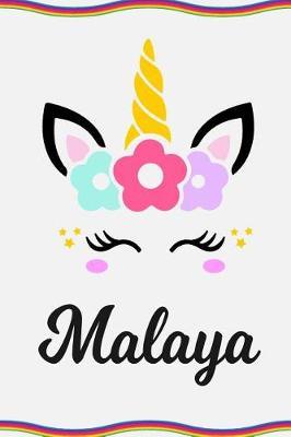 Malaya: Personal Notebook Personal Diary Unicorn Notebook Personalized Journal Customized Journal Unicorn Lover Personal Name Notebook