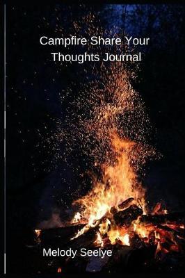 Campfire Share Your Thoughts Journal