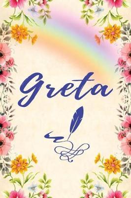 Greta: Unique Lined Notebook with Personalized Name: Beautiful Journal Pink Flowers Rainbow