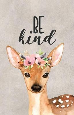 Be Kind: Woodland Deer Dot Grid Journal