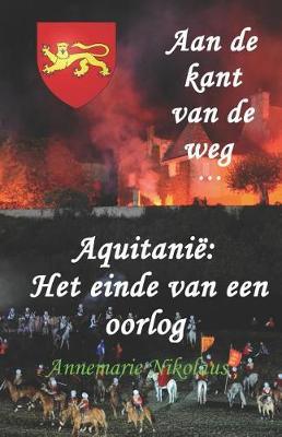 Aquitanie: Het Einde Van Een Oorlog