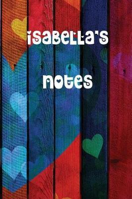 Isabella's Notes: Colourful Personalised College Ruled Notebook