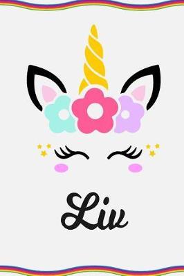 LIV: Personal Notebook Personal Diary Unicorn Notebook Personalized Journal Customized Journal Unicorn Lover Personal Name Notebook