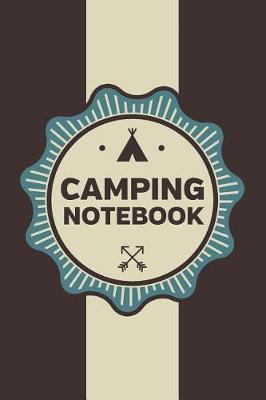 Camping Notebook: Lined Journal for Campers 6x9