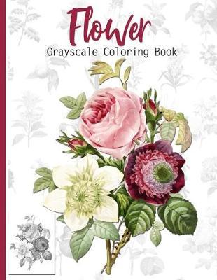 Flower: Grayscale Coloring Book for Adults