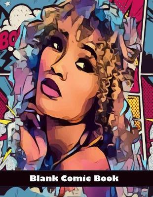 Blank Comic Book: Large Idea and Design Sketchbook for Adults and Kids to Create Your Own Comics and Characters