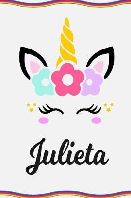 Julieta: Personal Notebook Personal Diary Unicorn Notebook Personalized Journal Customized Journal Unicorn Lover Personal Name Notebook