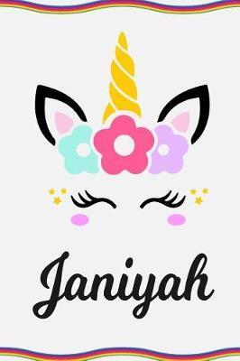 Janiyah: Personal Notebook Personal Diary Unicorn Notebook Personalized Journal Customized Journal Unicorn Lover Personal Name Notebook
