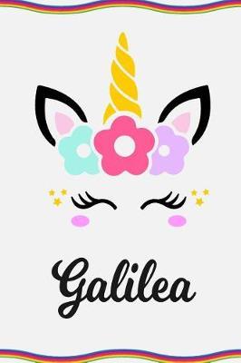Galilea: Personal Notebook Personal Diary Unicorn Notebook Personalized Journal Customized Journal Unicorn Lover Personal Name Notebook