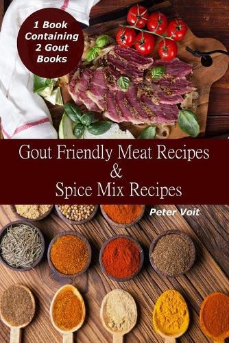 Gout Friendly Meat Recipes & Spice Mix Recipes