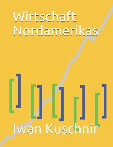 Wirtschaft Nordamerikas