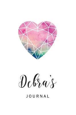 Debra's Journal: Personalized Blank Lined Paper Notebook, Custom Name Writing Journal with Watercolor Heart Diamond for Women and Teen Girls