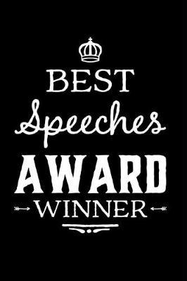 Best Speeches Award Winner: 110-Page Blank Lined Journal Funny Office Award Great for Coworker, Boss, Manager, Employee Gag Gift Idea