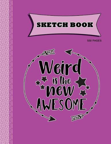 Sketch Book: Suitable for all styles of drawing including pencil, charcoal, ink