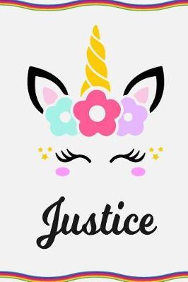 Justice: Personal Notebook Personal Diary Unicorn Notebook Personalized Journal Customized Journal Unicorn Lover Personal Name Notebook
