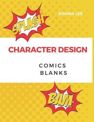 character design comics blanks: kids books ages 2-4